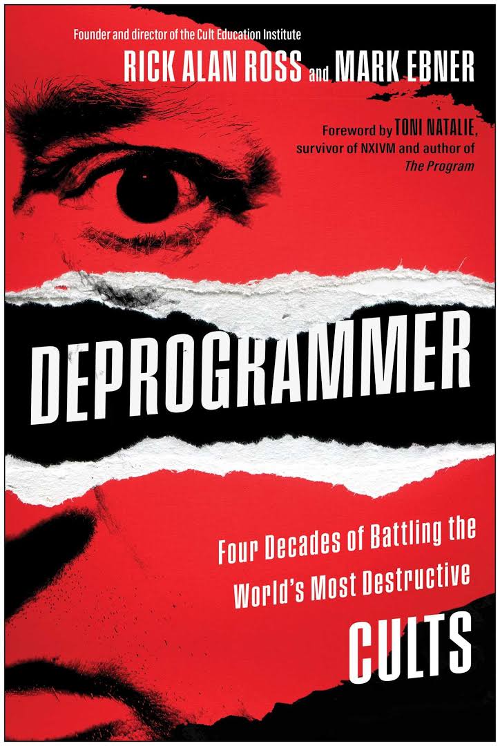 Deprogrammer — Mark Ebner & Rick Alan Ross book cover, on destructive cults and cult deprogramming