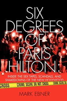 Six Degrees of Paris Hilton — Mark Ebner book cover (2009)